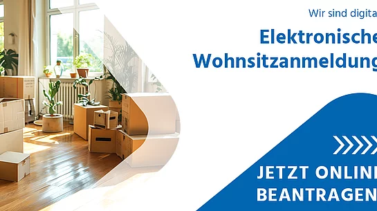 Grafik zur elektronischen Wohnsitzanmeldung. Zu sehen ist ein heller Wohnraum mit zahlreichen Umzugskartons. Daneben steht der Hinweis „Wir sind digital! Elektronische Wohnsitzanmeldung – Jetzt online beantragen!“.